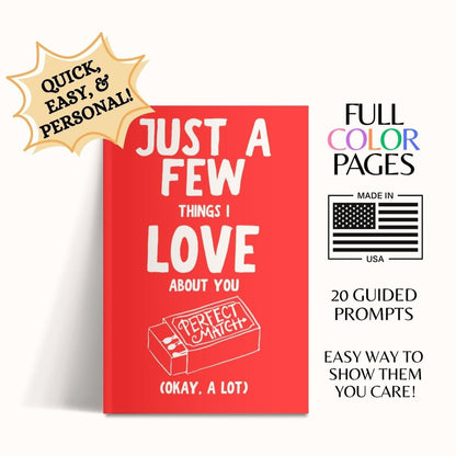 Just A Few Things I Love About You (Okay, A Lot) Romantic Couples Fill-In-The-Blank Gift Book. Love Letter Gift for Valentines Day, Anniversary, Birthday by LARKINROAD