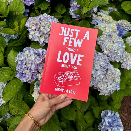 Just A Few Things I Love About You (Okay, A Lot) Romantic Couples Fill-In-The-Blank Gift Book. Love Letter Gift for Valentines Day, Anniversary, Birthday by LARKINROAD